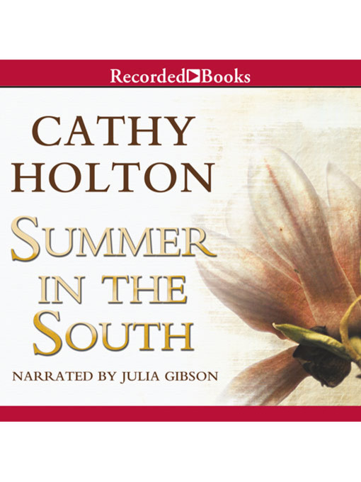 Title details for Summer in the South by Cathy Holton - Wait list